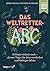 Das Weltretter-ABC: Schlag'...