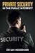 Private Security: In The Public Interest?