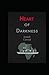 Heart of Darkness