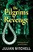 The Pilgrim's Revenge