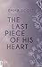 The Last Piece of His Heart by Emma   Scott