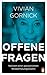 Offene Fragen: Notizen einer passionierten Wiederholungsleserin (German Edition)