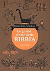 Le grandi storie della Bibbia. Dalla Genesi al libro di Daniele by Serge Bloch