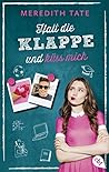 Halt die Klappe und küss mich (German Edition) Halt die Klappe und küss mich (German Edition)