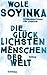 Die glücklichsten Menschen der Welt by Wole Soyinka