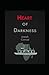 Heart of Darkness