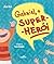 Gabriel. O Super Herói by Alba