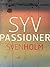 Syv passioner (Danish Edition)