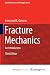 Fracture Mechanics: An Intr...