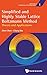 SIMPLIFIED AND HIGHLY STABLE LATTICE BOLTZMANN METHOD: THEORY AND APPLICATIONS (Advances in Computational Fluid Dynamics, 5)
