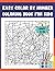 Easy Color By Number Coloring Book For Kids Ages 8-12: 50 Unique Color By Number Design for drawing and coloring Stress Relieving Designs for Adults Relaxation Creative haven color by number Books