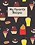 My Favorite Recipes: Create...