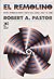 Remolino. Politica exterior de Estados Unidos hacia Latinoame... by Robert A. Pastor