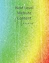 The Next Level Content Planner: Supercharge your Content Marketing (Blogging Book)