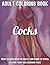Cocks Coloring Book: Penis ...