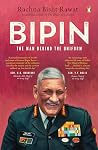 Bipin: The Man Be...