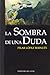 La sombra de una duda