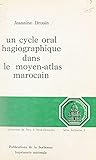 Un cycle oral hagiographique dans le Moyen-Atlas marocain (French Edition)