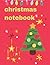 christmas notebook: Cute Christmas Cocoa and Candy Cane Lined Notebook.8.5 x 0.25 x 11 inches 21.59x27.94 cm 120 pages