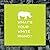 What's Your White Rhino?