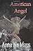 American Angel: Three Trans...