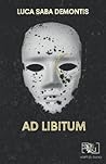 Ad libitum (Italian Edition)