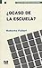 Ocaso de La Escuela ? (Spanish Edition)