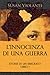 L'Innocenza Di Una Guerra by Susan Violante