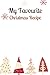 My Favourite Christmas Reci...