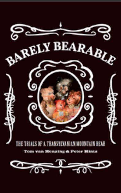 BARELY BEARABLE. The Trials Of A Transylvanian Mountain Bear