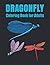 Dragonfly Coloring Book for Adults by Elite Press