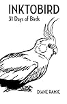 Inktobird: 31 Days of Birds Inktobird: 31 Days of Birds