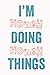 I'M Honey Doing Honey Things: Notebook Gift, Honey name gifts, Honey Girl, Personalized Journal Gift for Honey, Gift Idea for Honey, 120 Pages