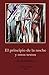 El principio de la noche y otros textos (Spanish Edition)