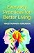 Everyday Practices for Better Living