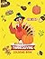 Thanksgiving Coloring Book for Kids: Thanksgiving Coloring Book for Kids Thanksgiving gift for toddlers Ages 2-5: A Collection of Fun and Easy ... Pages for Kids, Toddlers, and Preschoolers.