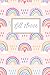Weekly and Monthly Bill Planner - Hand Drawn Rainbow: Plan Your Monthly Expenses, Weekly Budget and Expenses, Bills and Due Dates, 6" x 9" Compact Size
