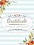 Gratitude Prayer Journal: Positive Gratitude Diary for Greater Happiness in just 5 Minutes a day