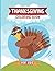 Thanksgiving Coloring Book for Kids: Funny Turkey Thanksgiving Coloring Book for Kids Age 5 and up - Collection of Fun & Original Thanksgiving ... With Gratitude Drawing Prompts For Children