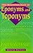 THE MACMILLAN BOOK OF EPONYMS AND TOPONYMS