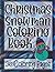Christmas Snowman coloring book: Snowmen to color for stress relief or crafts, Christmas coloring book, kid and adult fun, creative relaxation, Snowman coloring book