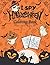 I Spy Halloween Coloring Book For kids Ages 9+: A Scary Fun Coloring book For Happy Halloween For Boys And Girls !!
