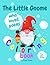 The Little Gnome who loved poems Coloring book for kids: Special Holiday Fun!