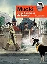 Mucki y los hombres de blanco (Los viajes de Mucki) (Spanish Edition) Mucki y los hombres de blanco (Los viajes de Mucki) (Spanish Edition)
