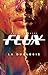 Flux - La duologie (French Edition)