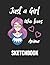 Just a Girl Who Loves Anime Sketchbook: (8.5 x 11) Inches, 120 Pages Blank Pages Sketchbook for Drawing Anime, drawing sketches manga and notes