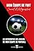 Mon équipe de Foot - Carnet d'autographes des joueurs de mon équipe de Football Rouge et Noir: Cadeau de Noël, Anniversaire, pour Fans et supporters ... Carnet d'Autographes) (French Edition)