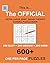 THIS IS... THE OFFICIAL EXTRA LARGE PRINT SUDOKU PUZZLE BOOK: 200 EASY + 200 MEDIUM + 200 HARD: 600 ONE PER PAGE PUZZLES
