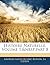 Histoire Naturelle, Volume 1, part 8 (French Edition)