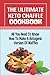 The Ulitimate Keto Chaffle Cookbook: All You Need To Know How To Make A Ketogenic Version Of Waffles